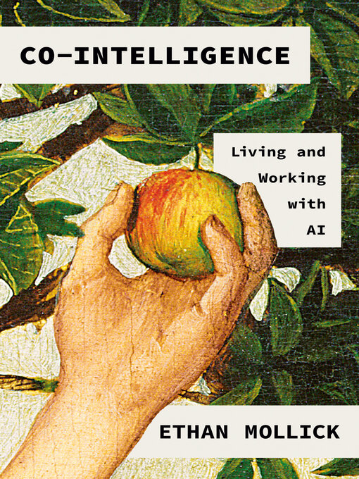 Title details for Co-Intelligence by Ethan Mollick - Available